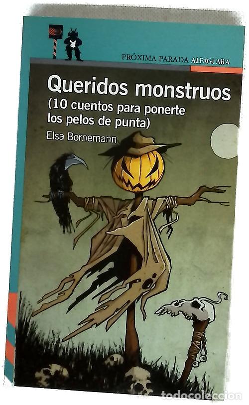 books: Queridos monstruos (10 cuentos para ponerte los pelos de punta)