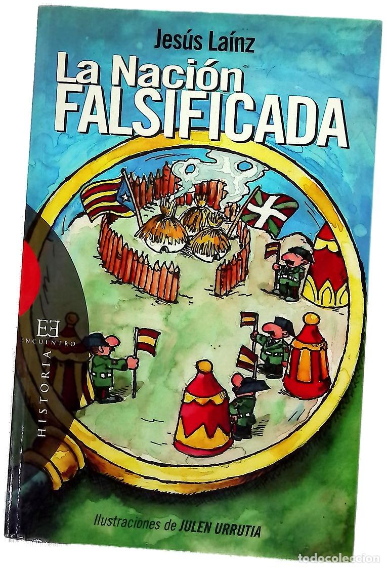 books: La naci&oacute;n falsificada - La&iacute;nz, Jes&uacute;s