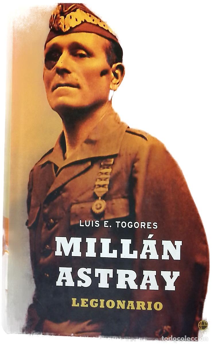 books: Mill&aacute;n Astray legionario - Togores S&aacute;nchez, Luis Eugenio