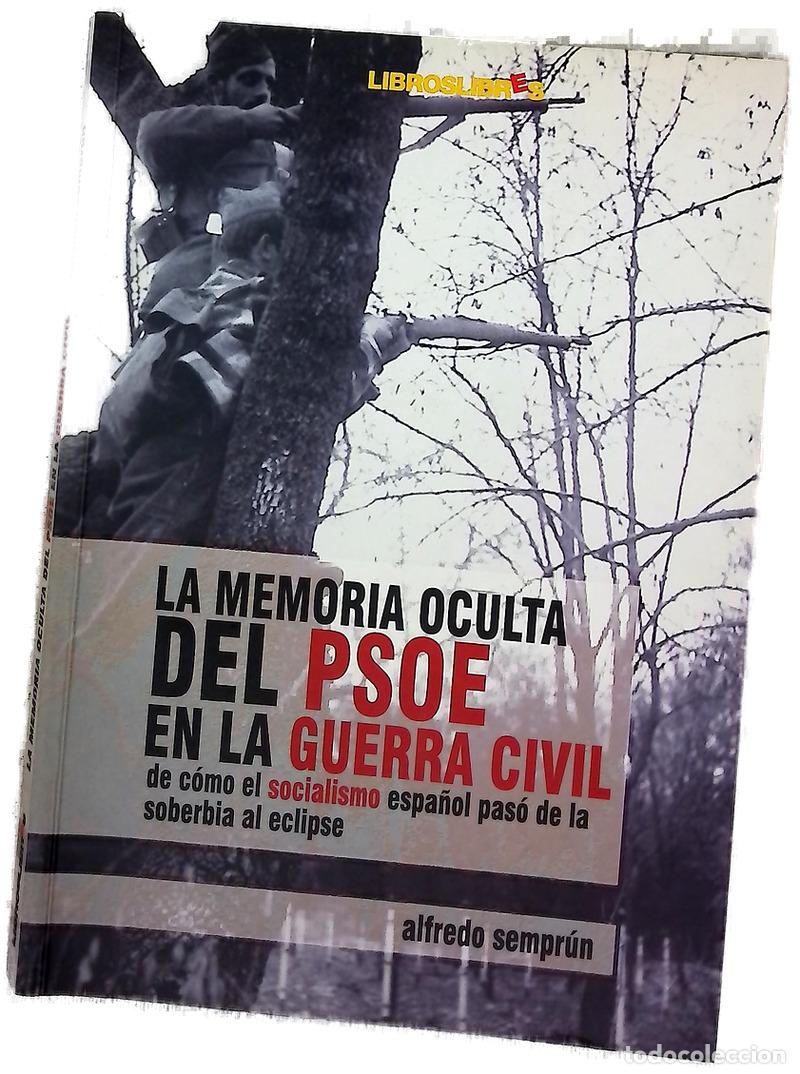 Libros: La memoria oculta del PSOE en la Guerra Civil