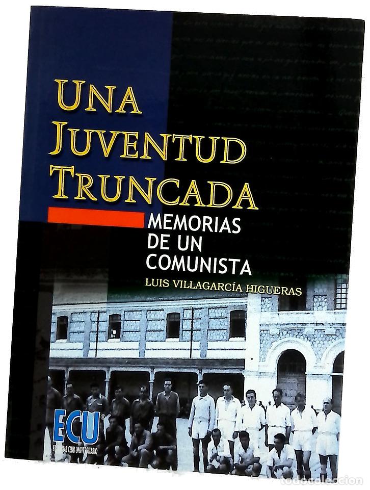 Libros: Una juventud truncada memorias de un comunista