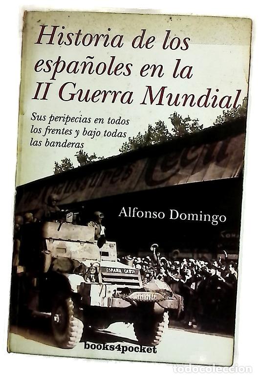 Libros: Historia de los espa&ntilde;oles en la II Guerra Mundial