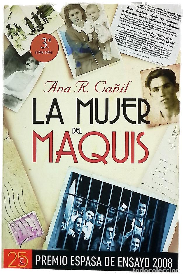 Libros: La mujer del Maquis - Ca&ntilde;il, Ana R