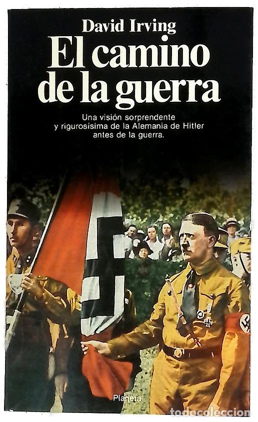 Libros: El camino de la guerra - Irving, David; Lagarriga, Carlos