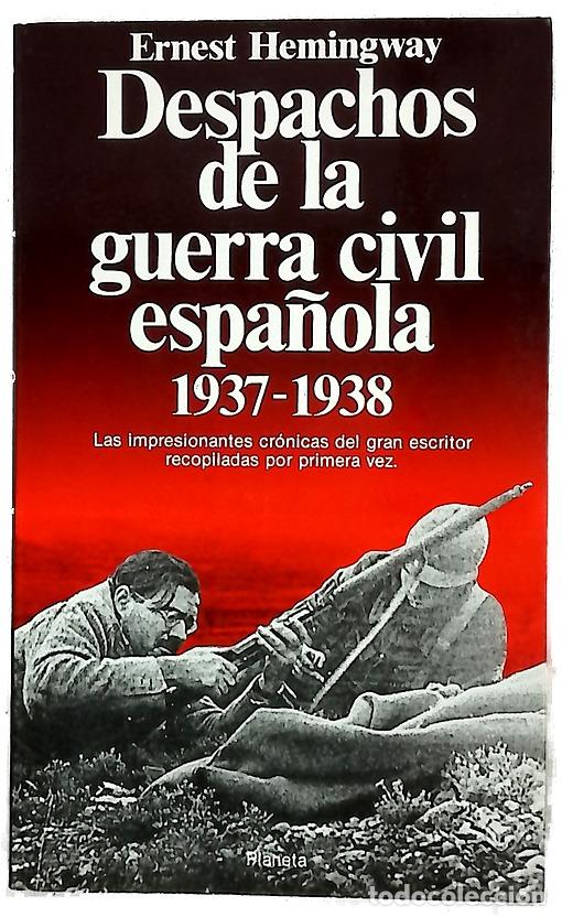 Libros: Despachos de la guerra civil espa&ntilde;ola, 1937-1938