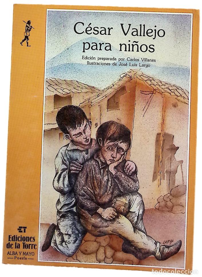 B&uuml;cher: C&eacute;sar Vallejo para ni&ntilde;os - Vallejo, C&eacute;sar; Largo, Jos&eacute; Luis; Villanes Cairo, Carlos