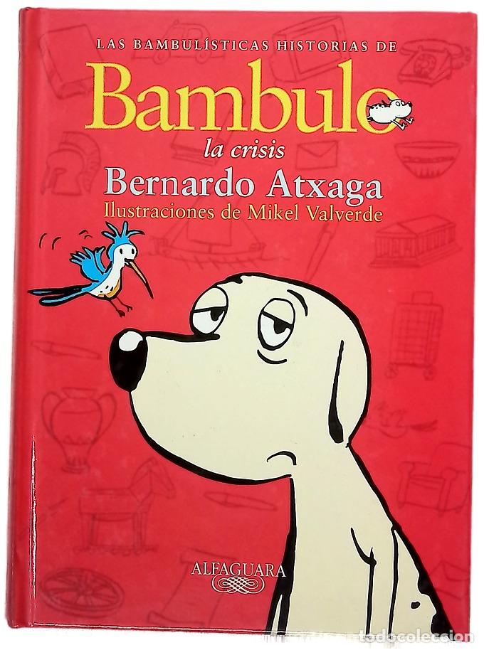 B&uuml;cher: Las bambul&iacute;sticas historias de Bambulo la crisis
