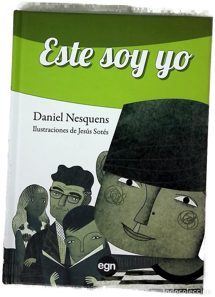 B&uuml;cher: Este soy yo - Nesquens, Daniel