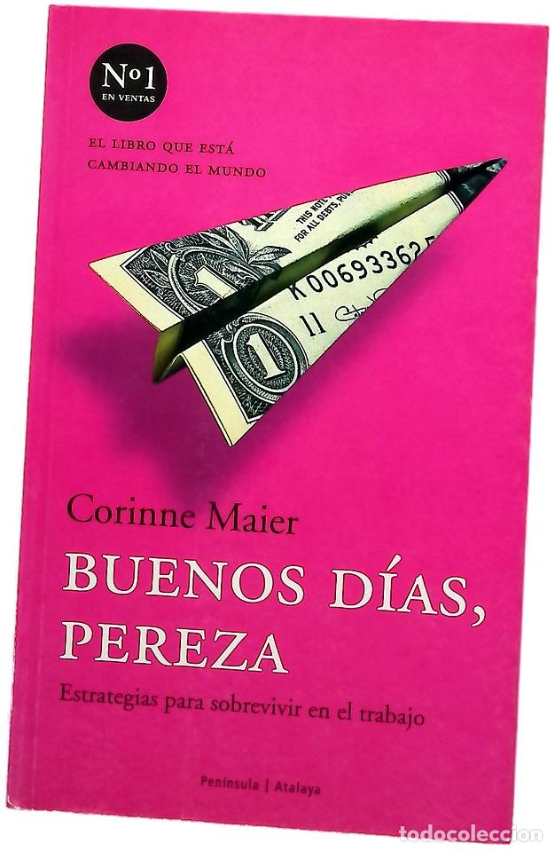 B&uuml;cher: Buenos d&iacute;as, pereza estrategias para sobrevivir en el trabajo