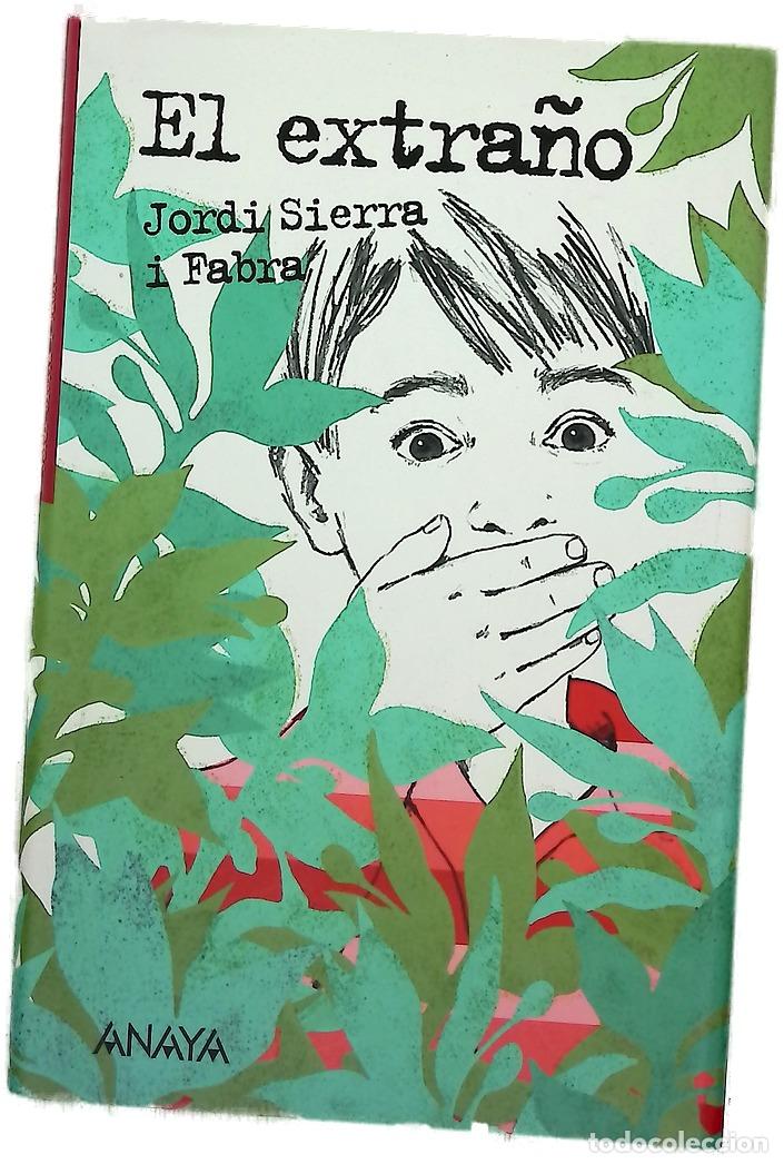 B&uuml;cher: El extra&ntilde;o - Sierra i Fabra, Jordi; Hergueta, Mar&iacute;a