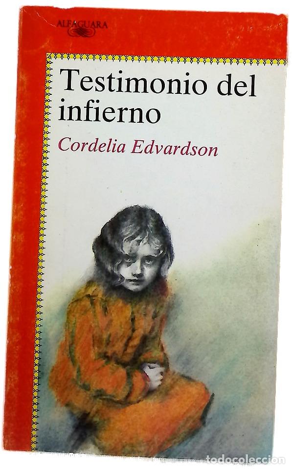Libri di seconda mano: Testimonio del infierno - Eduardson, Cordelia; Pardo, Jes&uacute;s