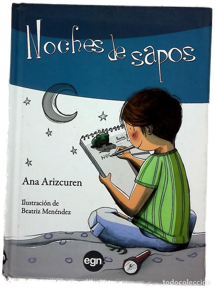 Libri di seconda mano: Noches de sapos - Arizcuren, Ana; Men&eacute;ndez, Beatriz