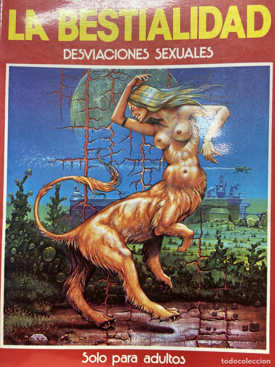 Libri di seconda mano: LA BESTIALIDAD. Desviaciones sexuales. -
