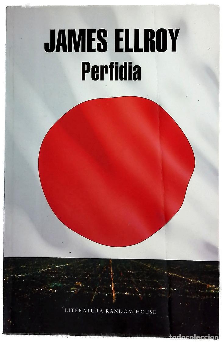 Libri di seconda mano: Perfidia - Ellroy, James; Milla Soler, Carlos
