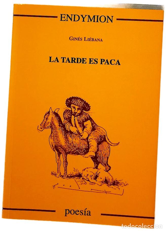 B&uuml;cher: La tarde es paca - Li&eacute;bana, Gin&eacute;s