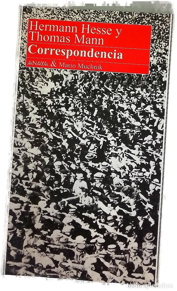 Libros: Correspondencia - Hesse, Hermann; Mann, Thomas