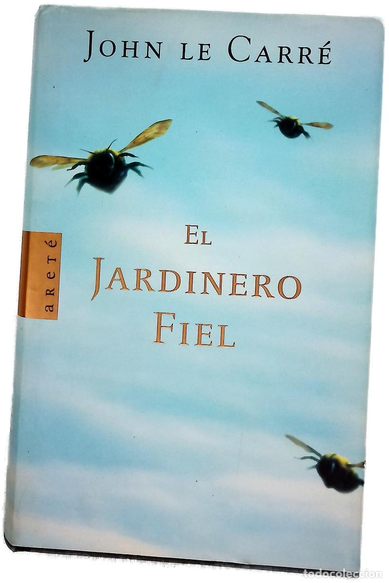 Libros: El jardinero fiel - Le Carr&eacute;, John