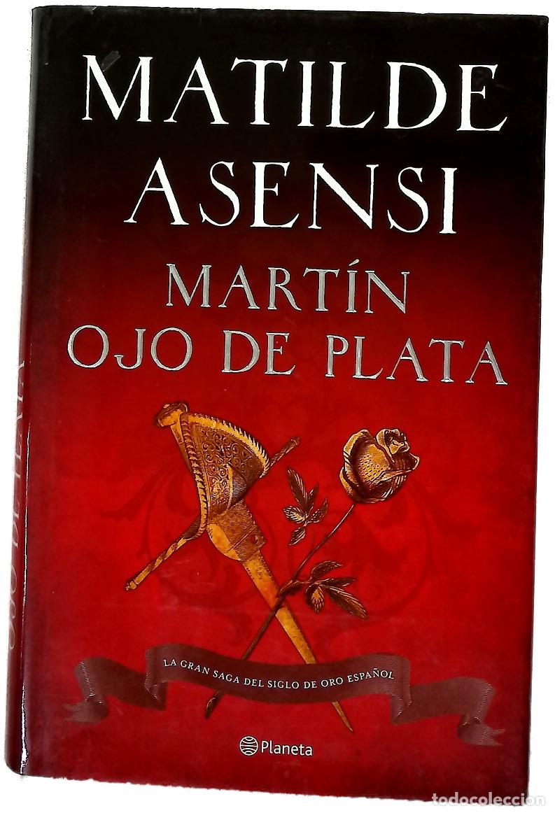 Libros: Mart&iacute;n Ojo de Plata - Asensi, Matilde