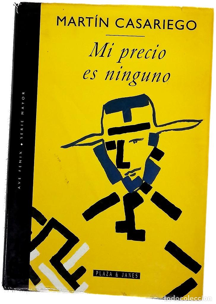 Libros: Mi precio es ninguno - Casariego, Mart&iacute;n