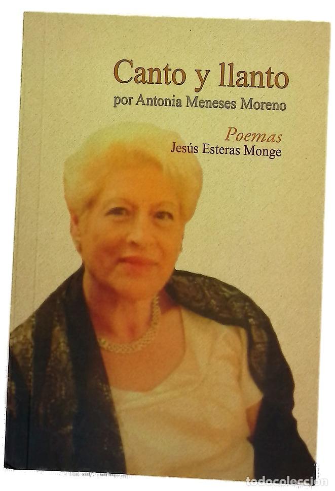 Livros em segunda m&atilde;o: Canto y llanto por Antonia Meneses Moreno