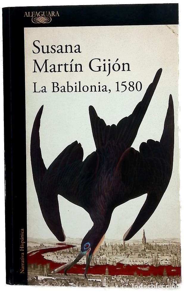 Libri di seconda mano: La Babilonia, 1580 - Mart&iacute;n Gij&oacute;n, Susana