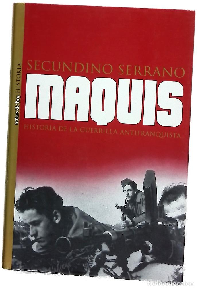 Libri di seconda mano: Maquis historia de la guerrilla antifranquista