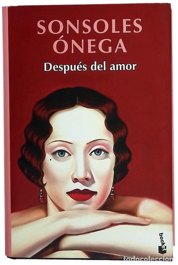 Libros: Despu&eacute;s del amor - &Oacute;nega Salcedo, Sonsoles