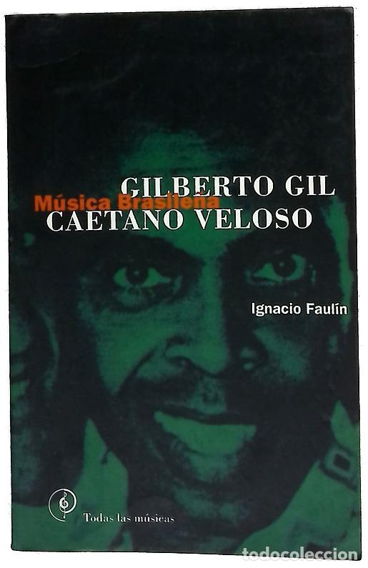 Libros: Gilberto Gil, Caetano Veloso