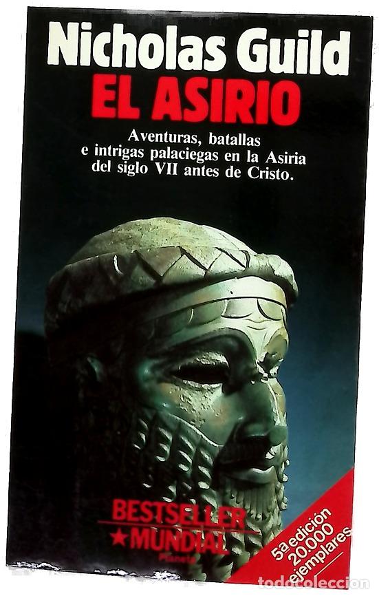 Libros: El asirio - Guild, Nicholas; Guerrero, Josefina