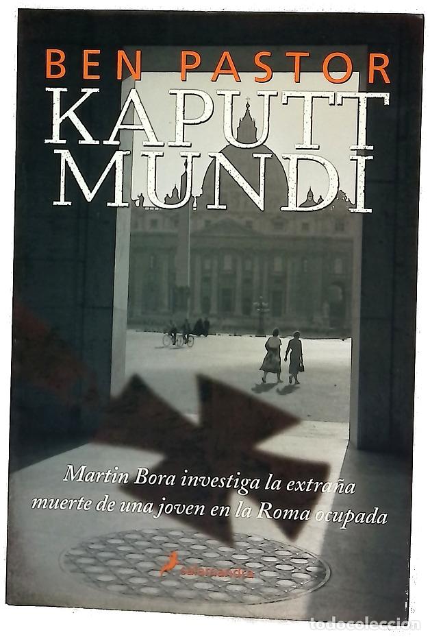 Libros: Kaputt mundi - Pastor, Ben