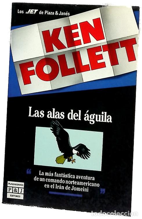 Libros: Las alas del &aacute;guila - Follett, Ken