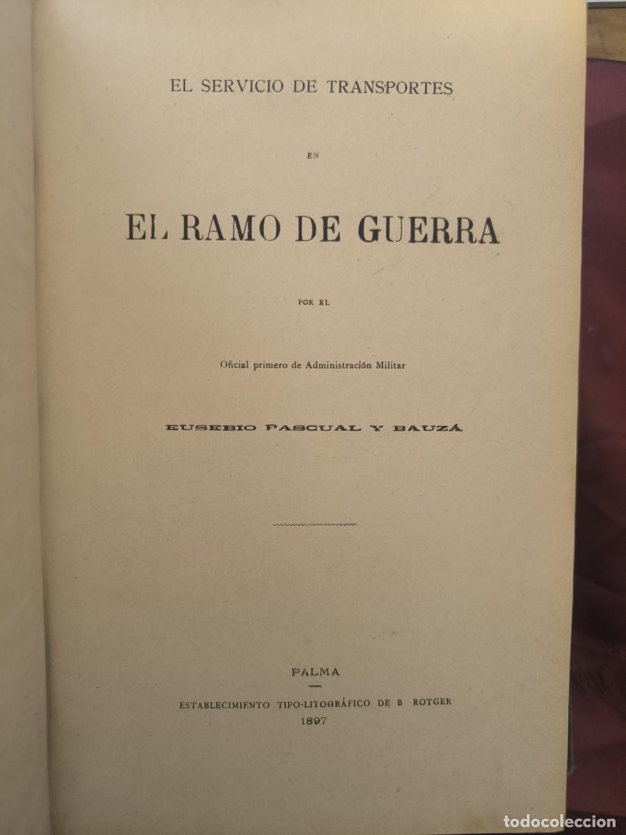 Libri di seconda mano: El servicio de transportes en el ramo de Guerra: - Eusebi Pascual Bauz&agrave;