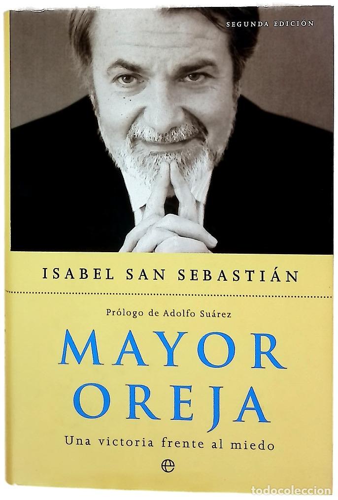 Libri di seconda mano: Mayor Oreja una victoria frente al miedo