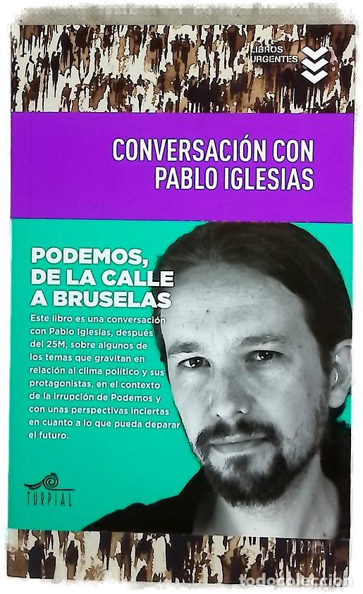 Libros: Conversaci&oacute;n con Pablo Iglesias