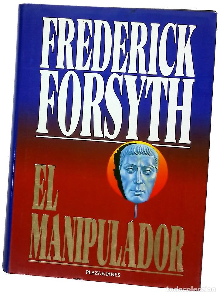 Libros: El manipulador - Forsyth, Frederick