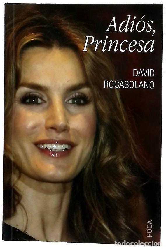 Libros: Adi&oacute;s, princesa - Rocasolano, David