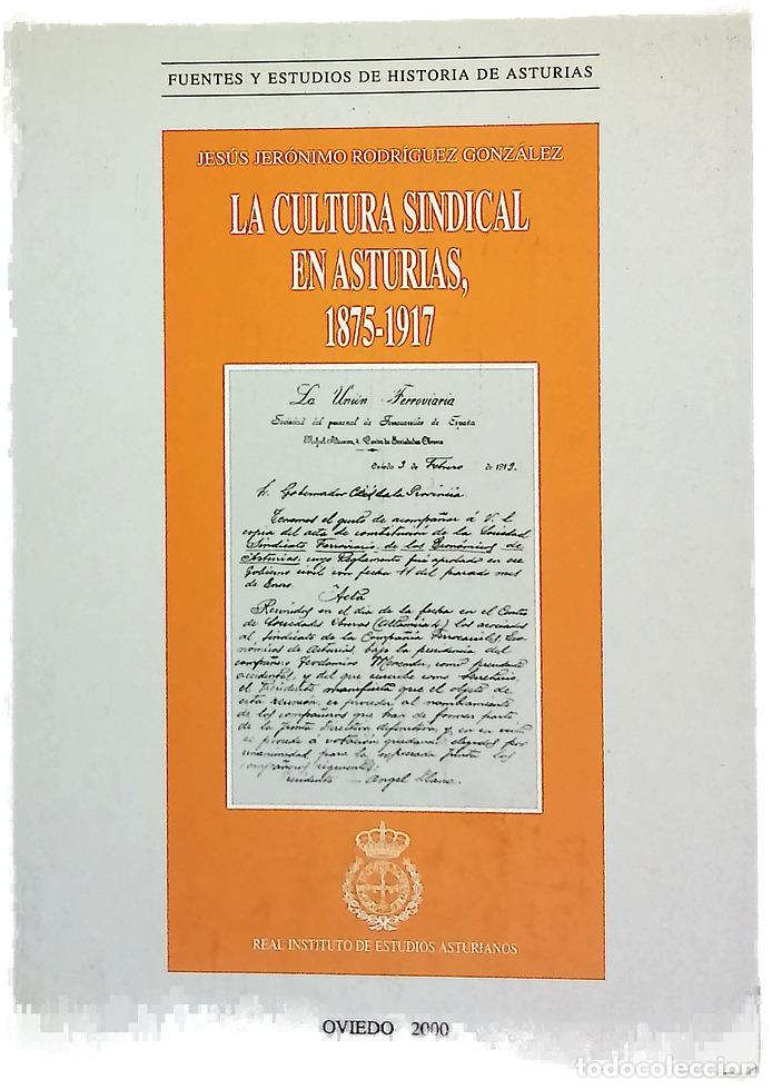 Libros: La cultura sindical en Asturias, 1875-1917