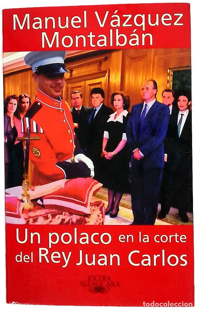 Libros: Un polaco en la corte del Rey Juan Carlos