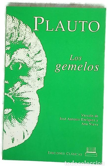 Libros: Los gemelos - Plauto, Tito Maccio; Enr&iacute;quez, Jos&eacute; Antonio; Nieva, Ana