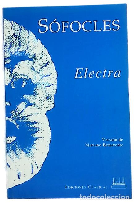 Libros: Electra - S&oacute;focles; Benavente y Barreda, Mariano