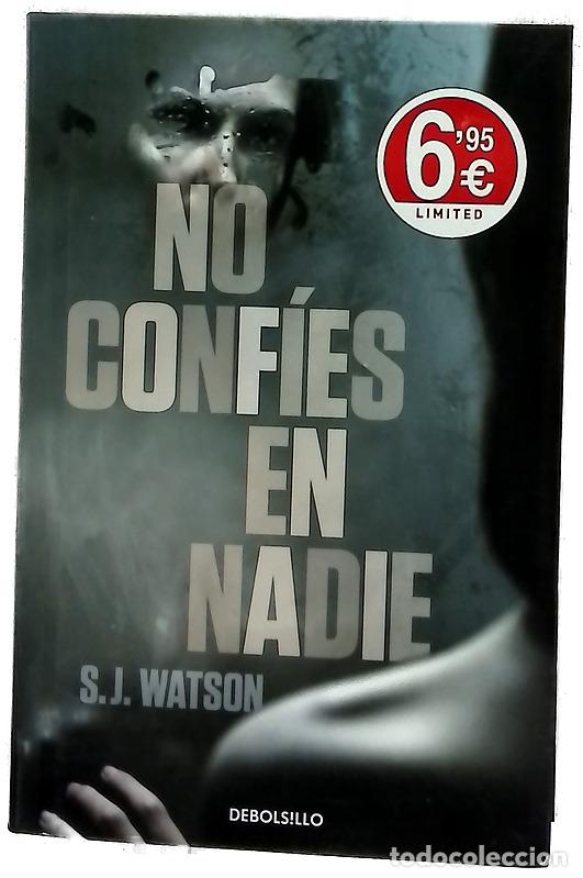 Libros: No conf&iacute;es en nadie - Watson, S. J; Fern&aacute;ndez de Villavicencio, Matuca