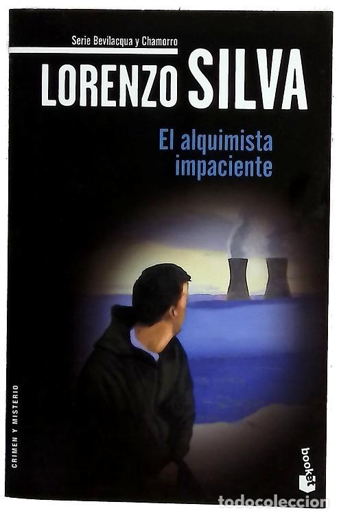 Libros: El alquimista impaciente - Silva, Lorenzo