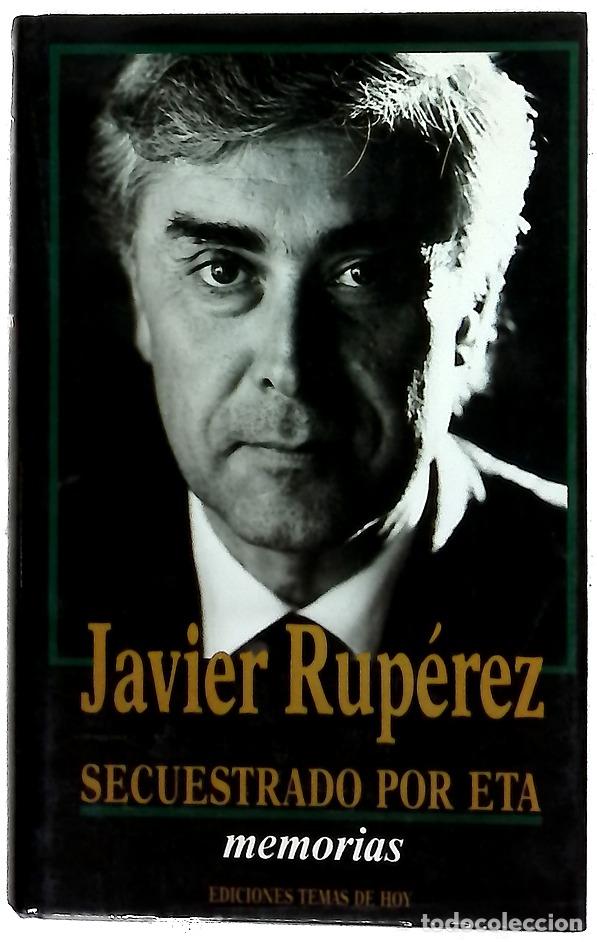 Libros: Secuestrado por ETA - Rup&eacute;rez, Javier