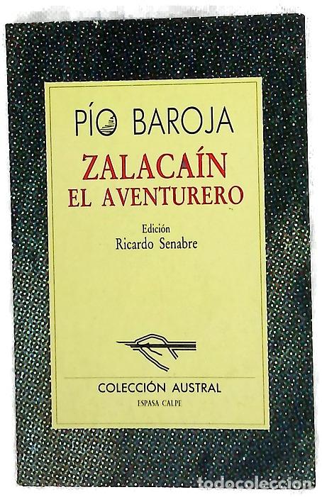 Libros: Zalaca&iacute;n el aventurero - Baroja, P&iacute;o; Senabre, Ricardo