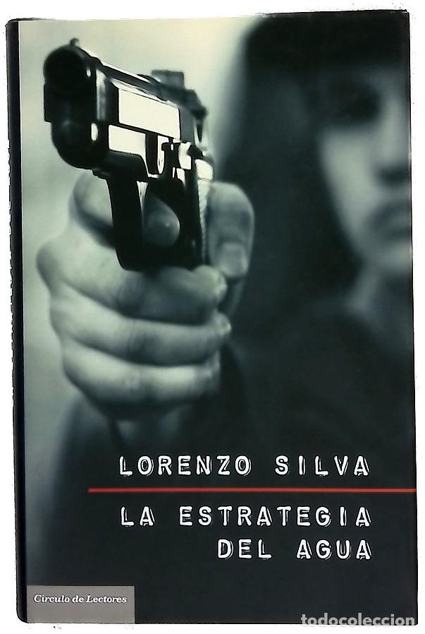 Libros: La estrategia del agua - Silva, Lorenzo