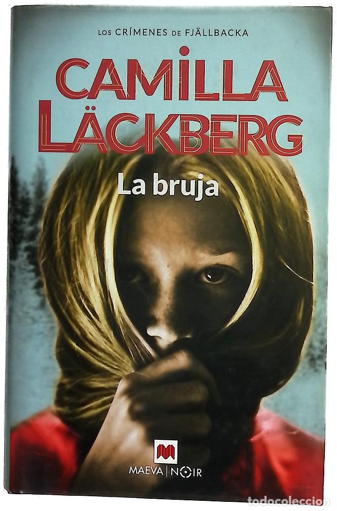 Libros: La bruja - L&auml;ckberg, Camilla; Montes Cano, Carmen