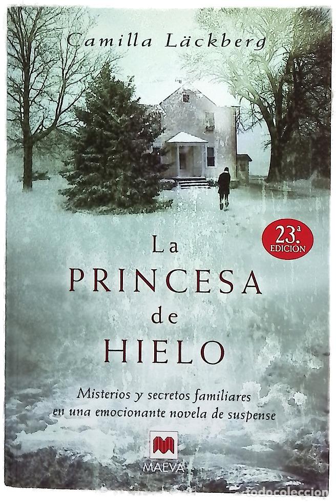 Libros: La princesa de hielo - L&auml;ckberg, Camilla