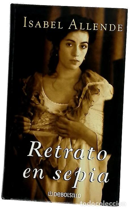 Libros: Retrato en sepia - Allende, Isabel