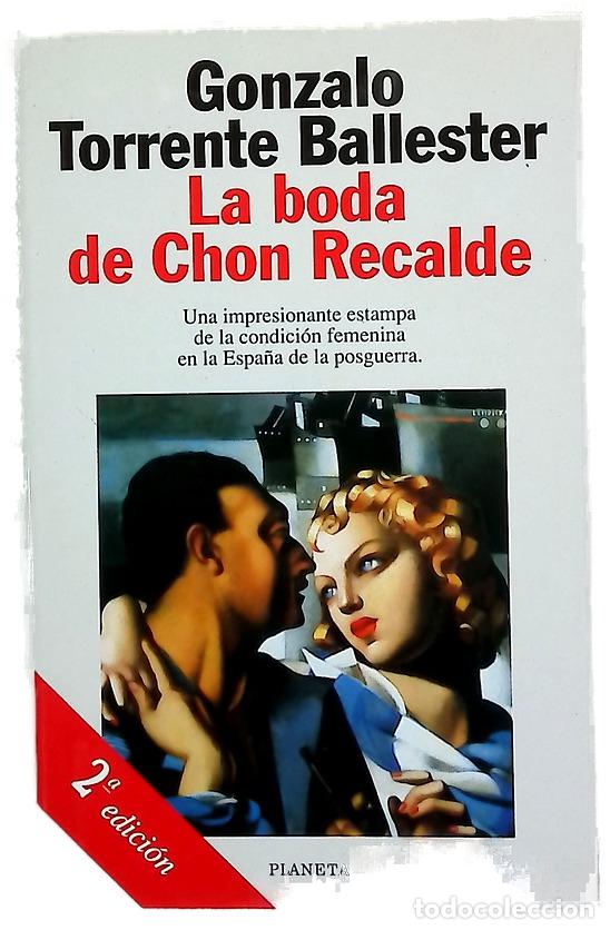 Libros: La boda de Chon Recalde - Torrente Ballester, Gonzalo