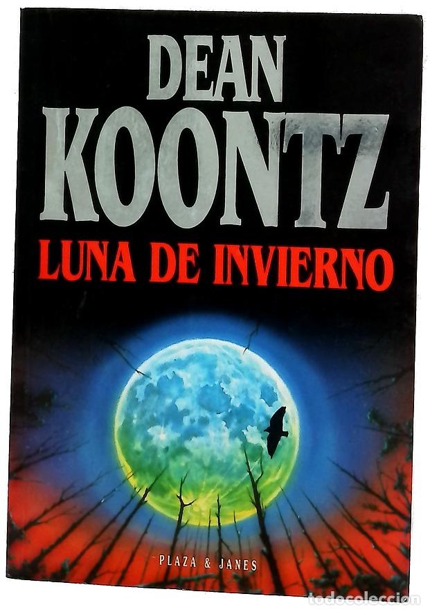 Libros: Luna de invierno - Koontz, Dean R; Komet, Silvia